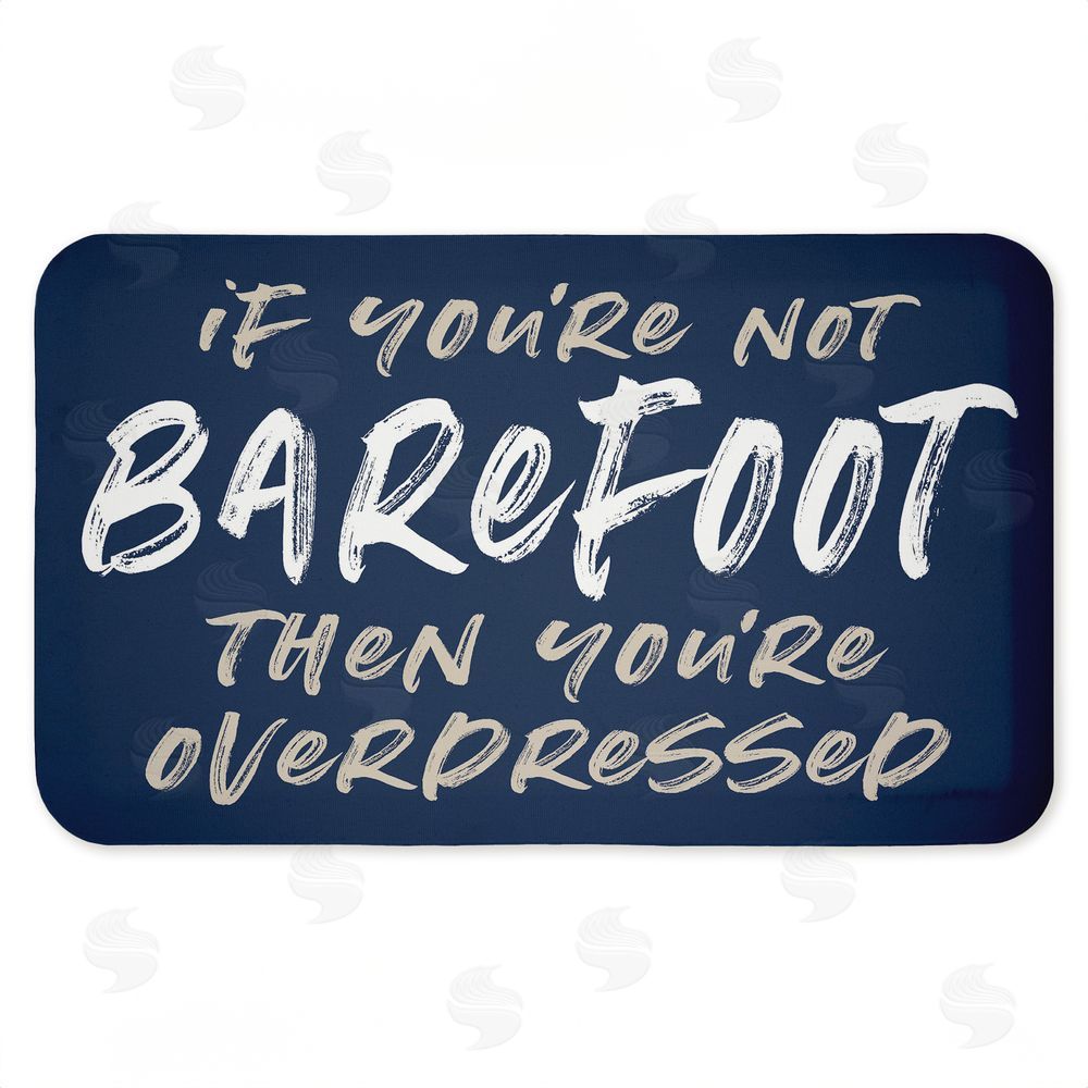 Lettered and Lined | Not Barefoot Then Overdressed Anti-Fatigue Mat